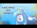 Hatching EPIC PANGO My Singing Monsters