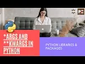 Python Libraries args and kwargs in Python Tutorial By Perfect E Learning