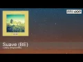 Suave (BE) - Lullaby (Original Mix) [Piston Recordings]
