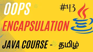 Encapsulation in Java Java Course in Tamil OOPS Ganesh Teaching Studio