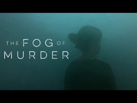 The Fog of Murder Trailer