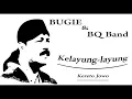 Download Lagu Musik Religi Bugie \u0026 BQ Band - Kelayung-layung ( Kereto Jowo  )