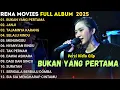 Lagu BUKAN YANG PERTAMA -  RENA MOVIES FULL ALBUM TERBARU 2025 || NEW PALAPA FULL ALBUM TERBARU 2025