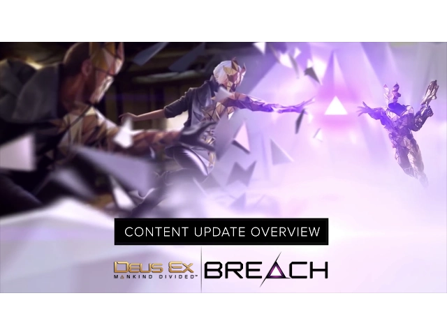 Deus Ex: Breach - Free Updates Trailer