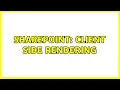 Sharepoint Client Side Rendering