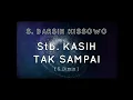 Download Lagu Stb. KASIH TAK SAMPAI - S. Darsih Kissowo (Album Terataiku)