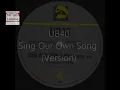 UB40 - Sing Our Own Song (Version)