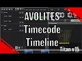 Avolites Timeline Timecode Titan v15