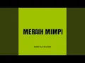 Lagu MERAIH MIMPI