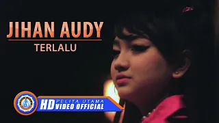 Download Jihan Audy - TERLALU ( Official Music Video ) [HD] MP3