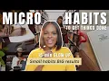 12 MICRO-HABITS to be productive Stop wasting time TRANSFORM your life 15-min Glow Up