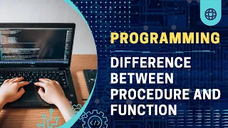 Difference between Procedure and Function