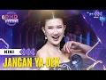 Download Lagu KIKI PRIMADONA - Jangan Ya Dek | DMD PANGGUNG REZEKI