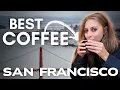 I tried EVERY Coffee Shops in San Francisco