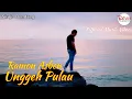 Lagu UNGGEH PULAU - RAMON ASBEN ( OFFICIAL MUSIK VIDEO )