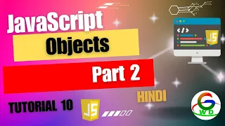 JavaScript Objects Part 2 Guri Web Developer JavaScript Tutorials in hindi