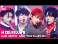 Download Lagu [ENHYPEN - Future Perfect (Pass the MIC)] Comeback Stage | #엠카운트다운 EP.760 | Mnet 220707 방송