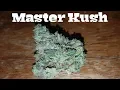 Strain Review - Master Kush
