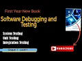 Software Debugging and Testing Unit Integration System Testing Tech CsDepartment