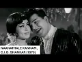 Lagu Naanathale Kannam, C.I.D. Shankar (1970)