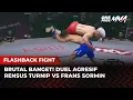 SPEKTAKULER‼️Fight Penuh Atraktif Rensus Turnip Vs Frans Sormin | Flashback Full Fight One Pride MMA