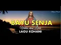Download Lagu Bayu Senja - Lagu Rohani │Music Video \u0026 Lirik │Miracle Presents