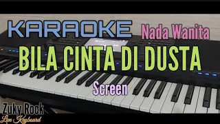 Download Karaoke || BILA CINTA DI DUSTA ||!(Screen) Nada Wanita MP3