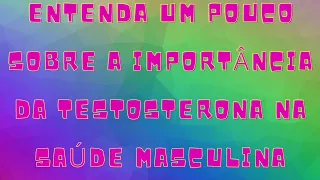 Entenda um pouco sobre a importância da testosterona na saúde masculina dieta hcg