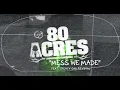 80 ACRES, Dylan Marlowe - Mess We Made (Official Video) ft. Treaty Oak Revival