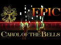 Carol of the Bells (Epic Christmas Piano Cover)