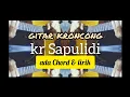 Download Lagu Kr Sapulidi-gitar kroncong , Chord \u0026 lirik