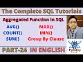 24 Aggregated function in SQL AVG COUNT MAX MIN SUM and Group by clause in English by Pandey Guruji