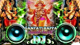 GANPATI Sound Check DJ Song Competition 2026 | Ganpati Bappa Morya Dj Remix Gana🎧JBL Hard Bass Mix
