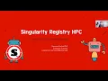 Collaborative Container Modules with Singularity Registry HPC US-RSE Virtual Workshop 2021