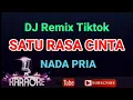 Download Lagu SATU RASA CINTA - DJ Remix Tiktok / ARIEF [ KARAOKE ] Nada Pria