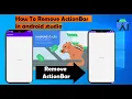 how to remove action bar in android studio