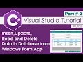 Visual Studio Tutorial 12 Perform CRUD Operation in database from Windows Form App Part 2