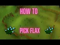 OSRS How to pick flax