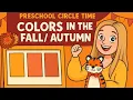Learn Fall Autumn Colors Preschool Toddler Cirle Time Craft