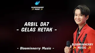 arbil da7 gelas retak lirik lagu arbil asahan gelas retak lirik lagu