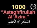 Download Lagu ASTAGHFİRULLAH AL AZİM 1000  - ASTAGHFİRULLAH 1000X - ASTAGHFİRULLAH 1000 TİMES - ASTAGHFİRULLAH