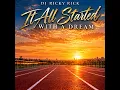 It All Started With a Dream