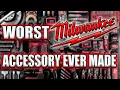 WORST MILWAUKEE TOOL ACCESSORY EVER MADE what are they thinking