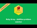HackerRank Ruby Array - Addition problem solution Ruby problems solutions Programmingoneonone