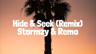 STORMZY \u0026 REMA - HIDE \u0026 SEEK [REMIX] (Lyrics)