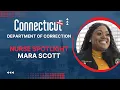 Connecticut Department of Correction Nurse Spotlight Mara Scott