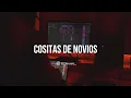 Cositas De Novios - Reggaeton (beat con letra) VENDIDO