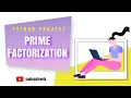 Python Program Find Prime Factorization in