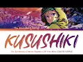 The Apothecary Diaries Season 2 - Opening 2 FULL "KUSUSHIKI" by Mrs. GREEN APPLE (Lyrics)
