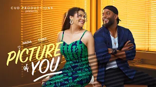 PICTURE OF YOU - NADIA BUARI CHIKE DANIELS Latest 2026 Nigerian Movie